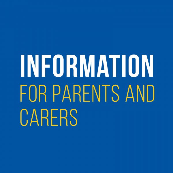 Information for parents and carers